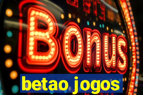 betao jogos